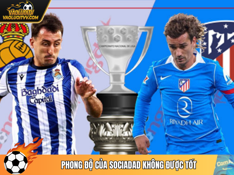 Phong độ của Sociadad không được tốt